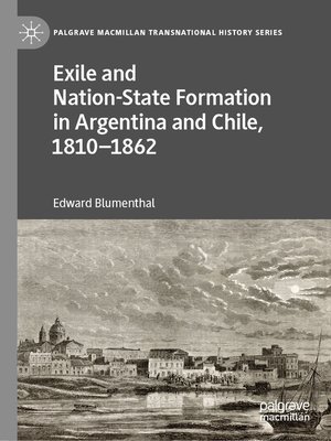 cover image of Exile and Nation-State Formation in Argentina and Chile, 1810–1862